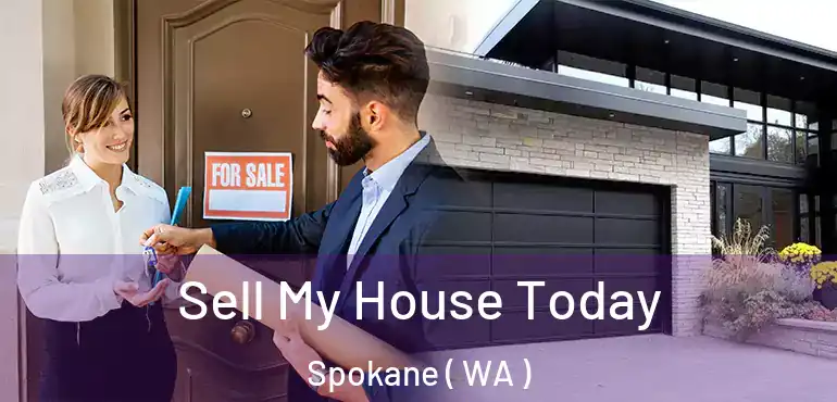  Sell My House Today Spokane ( WA )