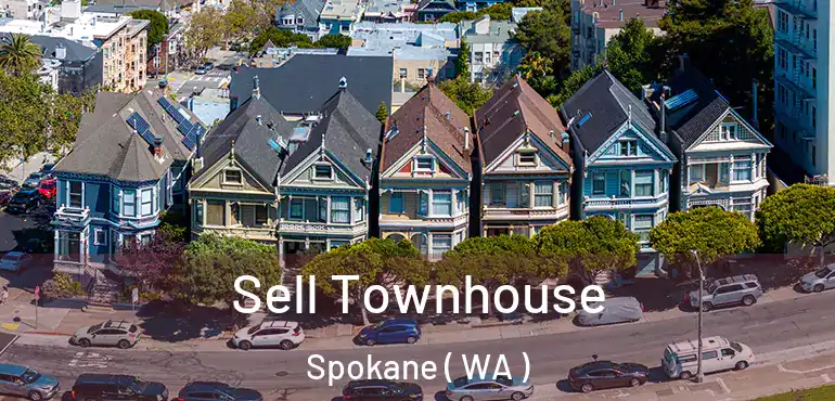 Sell Townhouse Spokane ( WA )